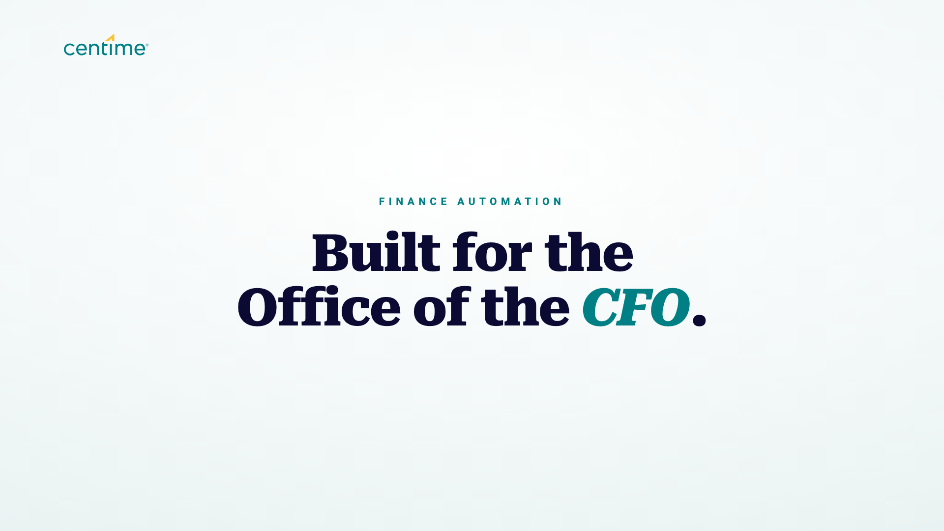 Built for the Office of the CFO